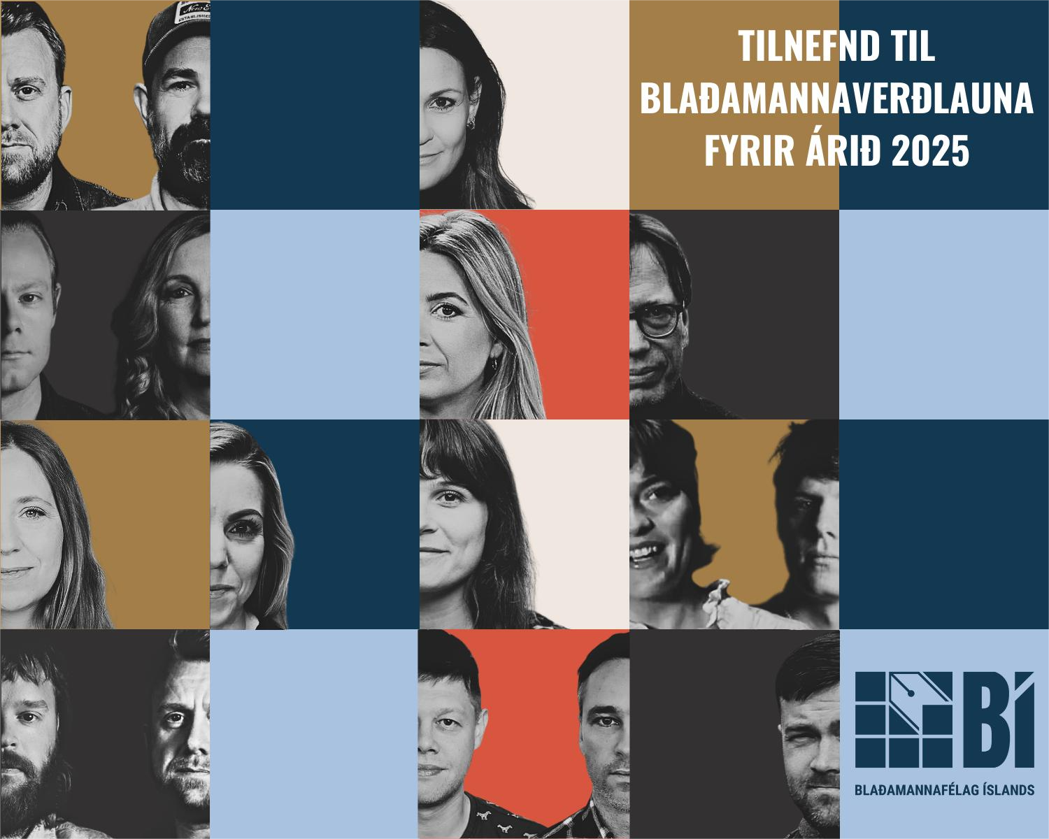 Sextán blaðamenn eru tilnefndir í fjórum flokkum: Viðtal ársins, umfjöllun ársins, rannsóknarblaðame&hellip;