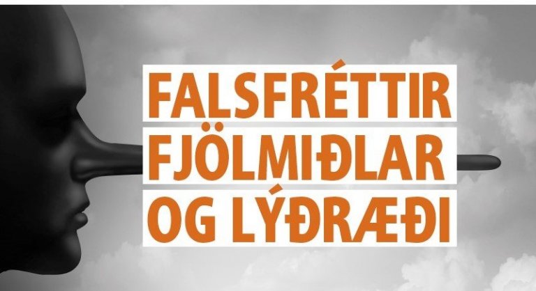 Falsfréttir, fjölmiðlar og lýðræði