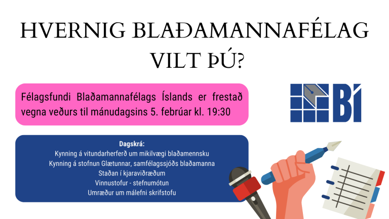 Félagsfundi frestað vegna veðurs til mánudags