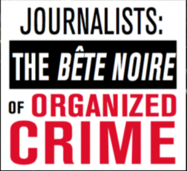 Skipuleg glæpasamtök sækja að blaðamönnum