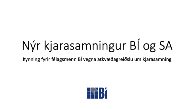 Kynning á nýjum kjarasamningum